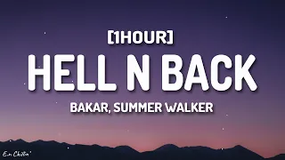 Bakar - Hell N Back (Lyrics) ft. Summer Walker [1HOUR]