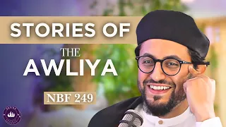 NBF 249- Stories of the Awliya- Dr Shadee Elmasry