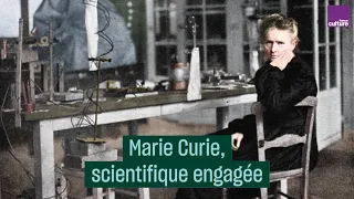 Marie Curie, scientifique engagée - #CulturePrime