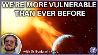 The Existential Threat of Solar Storms with Dr Benjamin Pope