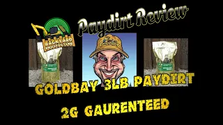 3lb New Goldbay Paydirt Review