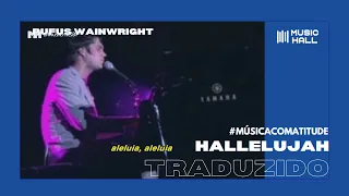 Rufus Wainwright - Hallelujah [Tema de "Justiça"] (Legendado/Tradução)