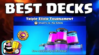 Best Decks for Triple Elixir Tournament in Clash Royale! 🏆