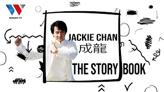 The Story Book: Mjue JEKSHENI / Hadithi Kamili ya Maisha ya Jackie Chan