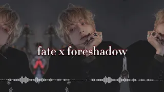 fate x foreshadow (mashup + edit) // enhypen