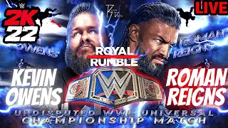 ROMAN REIGNS VS KEVIN OWENS WORLD HEAVYWEIGHT AND UNIVERSAL CHAMPIONSHIP WWE 2K22 LIVESTREAM #72