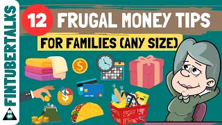 12 Frugal Money Tips for Families (of any size) | Fintubertalks