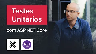 Testes Unitários com .NET 6, xUnit e Moq