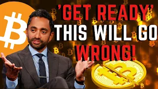 "Get Ready, We All Need To Be Prepared!" - Chamath Palihapitiya Bitcoin Interview