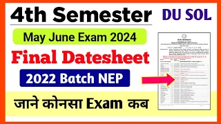 SOL Fourth Semester Final Datesheet Explain May June Exam 2024| Sol 4th Semester Exam Datesheet 2024