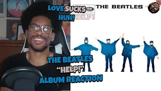 THE BEATLES ARE HOPELESS ROMANTICS | Hip Hop Fan REACTS to The Beatles' "HELP!" Album