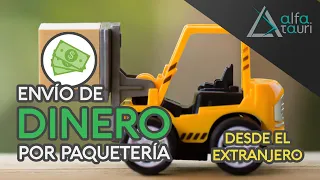 ¿Es posible enviar dinero por una empresa de paquetería desde el extranjero?