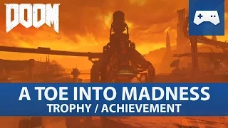 Doom 2016 - A Toe into Madness Trophy / Achievement Guide / The UAC - Ultra-Nightmare Walkthrough
