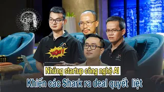 Những startup công nghệ AI tiềm năng khiến các Shark ra deal quyết liệt