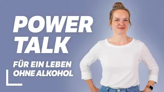 Powertalk für ein Leben OHNE Alkohol