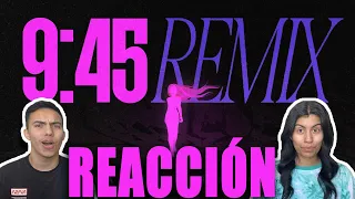 MEXICANOS REACCIONAN II Maria Becerra, Prabh Singh - 9:45 REMIX (Official Lyric Video)