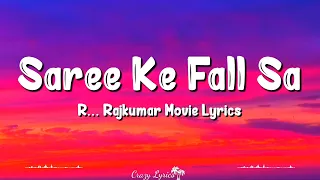 Saree Ke Fall Sa (Lyrics) | R Rajkumar | Shahid Kapoor, Sonakshi Sinha, Sonu Sood, Nakash A, Antra M