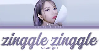 SOLAR (솔라) – zinggle zinggle (징글징글) Lyrics (Color Coded Han/Rom/Eng)