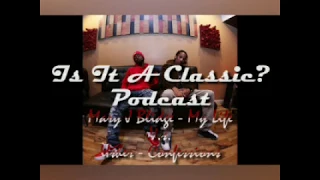 Usher's Confessions or Mary J. Blige's My Life? | Is It A Classic? Podcast Ep. 7