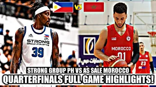 2024 DUBAI BASKETBALL QUARTERFINALS: Strong Group PH vs As Sale Morocco Full Game Highlights