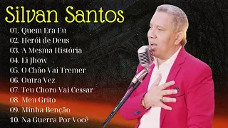 Silvan Santos GRANDES SUCESSOS || CD Completo Eu Vencerei, Me Ajuda Deus ,Sou peregrino #youtube