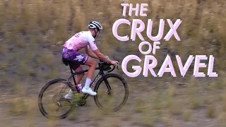 The Crux of Gravel