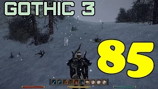 Gothic 3 #85 (Белый потрошитель и гробница Акаши)