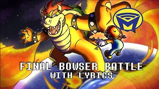 Super Mario Galaxy - Final Bowser Battle - With Lyrics ft. @DarbyCupit