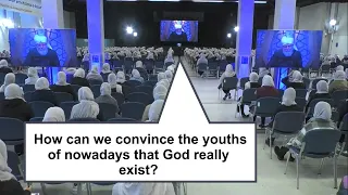 How can we convince the youths of nowadays that God really exist?