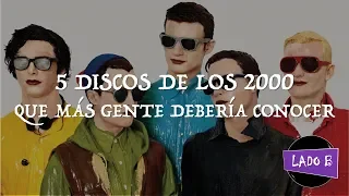 5 discos de los 2000 que más gente debería conocer