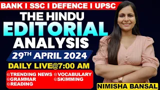 Editorial Analysis | 29th April ,2024 | Vocab, Grammar, Reading, Skimming | Nimisha Bansal