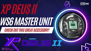 XP Deus II WS6 Master Unit- Check out this Great Accessory !