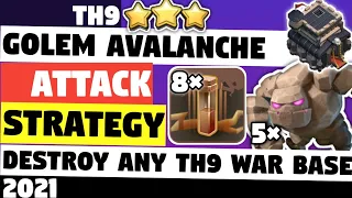 TH9 Golem Avalanche Attack Strategy - Best TH9 5 Golem War Attack Strategy 2021 | Clash Of Clans