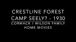 Crestline - Camp Seely - 1930