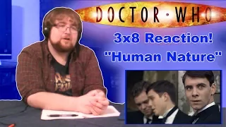 Doctor Who 3x8: "Human Nature" | Reaction!