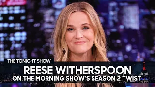 Reese Witherspoon Talks The Morning Show's Big Season 2 Twist | The Tonight Show