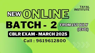 Batch 2 Fresh Batch Announcement I CBLR Exam 2025 I F Card Exam I 1st July 2024 Online Coaching