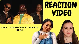 Just Vibes Reaction / Jae5 - Dimension ft Skepta, Rema