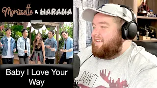 Morissette and Harana | Baby I Love Your Way | Jerod M Reaction