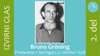 Bruno Groening - Predavanje v Springe 3. oktober 1958 - drugi del