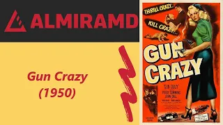 Gun Crazy - 1950 Trailer