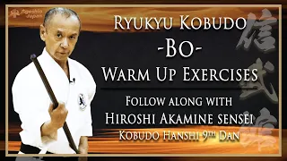 Shimbukan Bo Warm Up Exercises | Follow along with the Master | Ryukyu Kobudo | Ageshio Japan