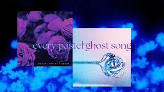 literally every pastel ghost song (playlist)