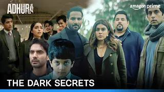 The Unknown Dark Secret | Adhura | Prime Video India