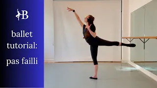 Beginner Ballet Tutorial Pas Failli