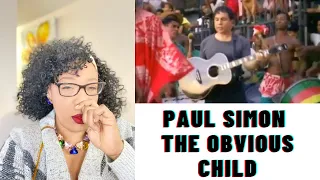 PAUL SIMON - OBVIOUS CHILD (FIRST TIME LISTENING TO THE SONG) | REACTION