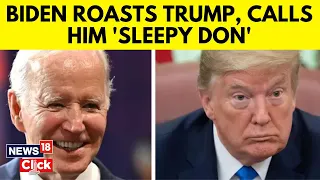 Biden Vs Trump | Joe Biden Roasts Donald Trump And Calls Him 'Sleepy Don' | US News Today | N18V