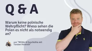 Warum keine polnische Wehrpflicht? Wieso sehen die Polen es nicht als notwendig an?