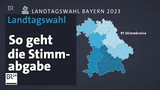 Landtagswahl: So funktioniert die Stimmabgabe | BR24