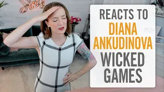 Vocal coach reaction to Diana Ankudinova sings Wicked game